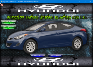 Hyundai Elantra 2012 workshop manual - Tutalleronline